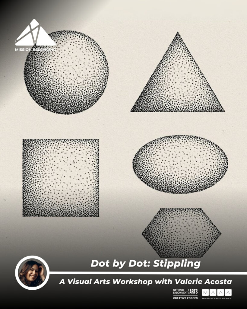 Dot by Dot: Stippling - A Visual Art Workshop with Valerie Acosta