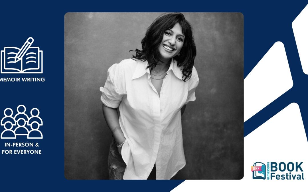 Start in the Middle: Writing Memoir Now with author Seema Reza (In-Person at The Gaithersburg Book Festival)